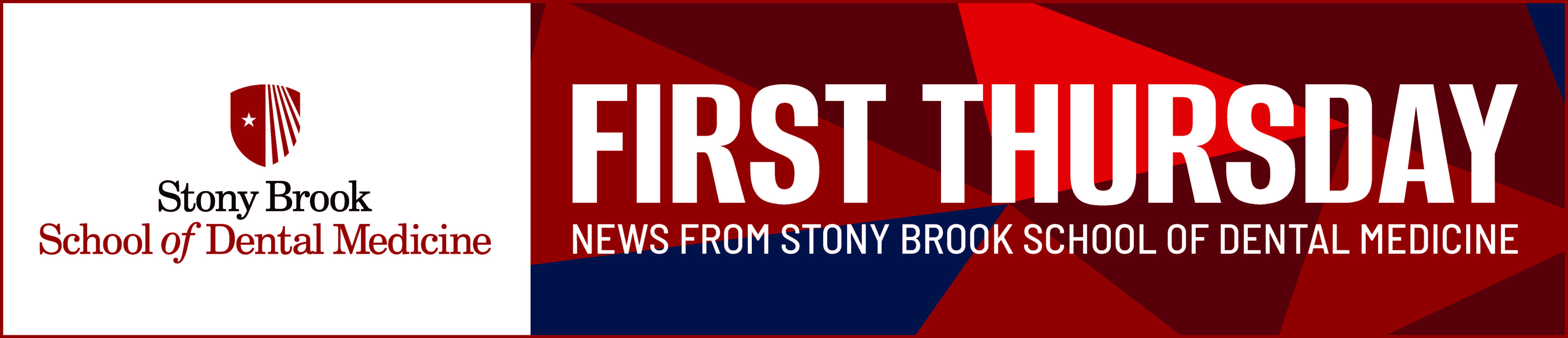 First Thursday - News from Stony Brook School of Dental Medicine